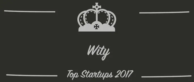Wity : une startup à suivre en 2017 (Interview)