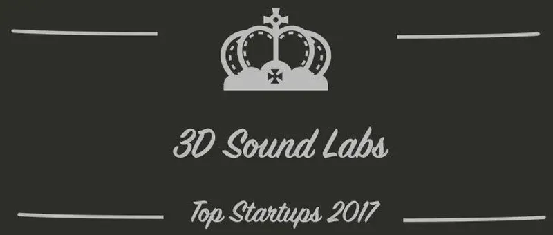 3D Sound Labs : une startup à suivre en 2017 (Présentation)