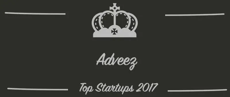 Adveez : une startup à suivre en 2017 (Présentation)
