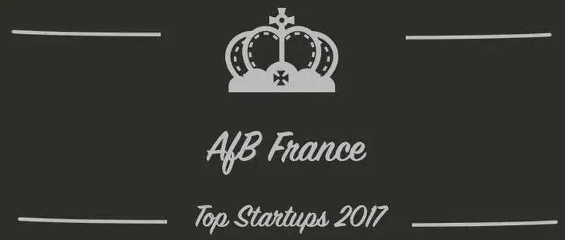 AfB France : une startup à suivre en 2017 (Interview)
