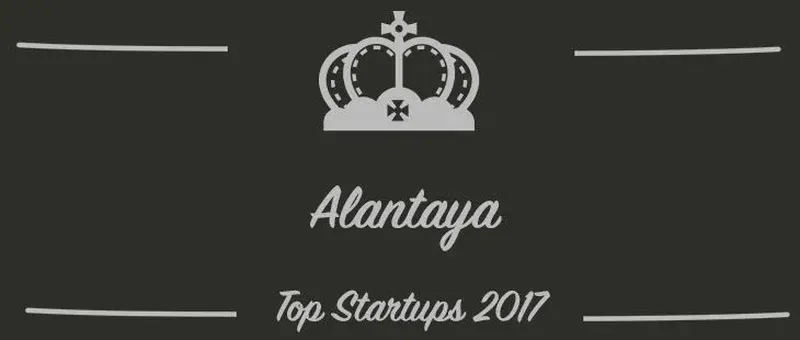 Alantaya : une startup à suivre en 2017 (Présentation)