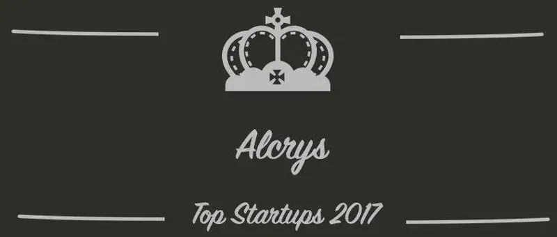 Alcrys : une startup à suivre en 2017 (Présentation)