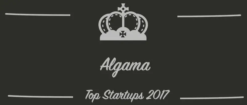 Algama : une startup à suivre en 2017 (Présentation)