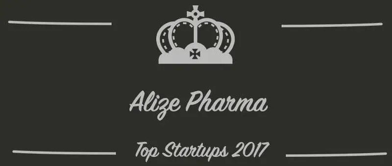 Alize Pharma : une startup à suivre en 2017 (Présentation)