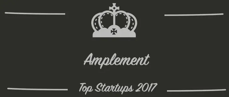Amplement : une startup à suivre en 2017 (Présentation)
