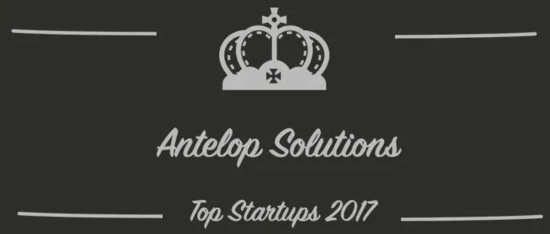 Antelop Solutions : une startup à suivre en 2017 (Présentation)