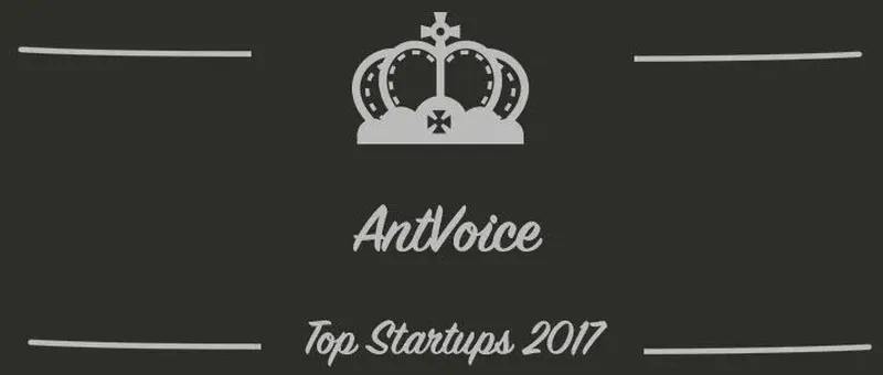 AntVoice : une startup à suivre en 2017 (Interview)