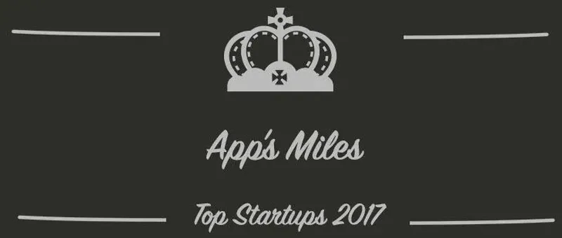 App's Miles : une startup à suivre en 2017 (Présentation)