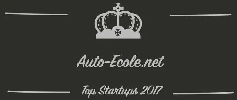 Auto-Ecole.net : une startup à suivre en 2017 (Présentation)