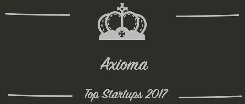 Axioma : une startup à suivre en 2017 (Présentation)