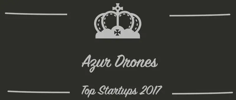 Azur Drones : une startup à suivre en 2017 (Présentation)