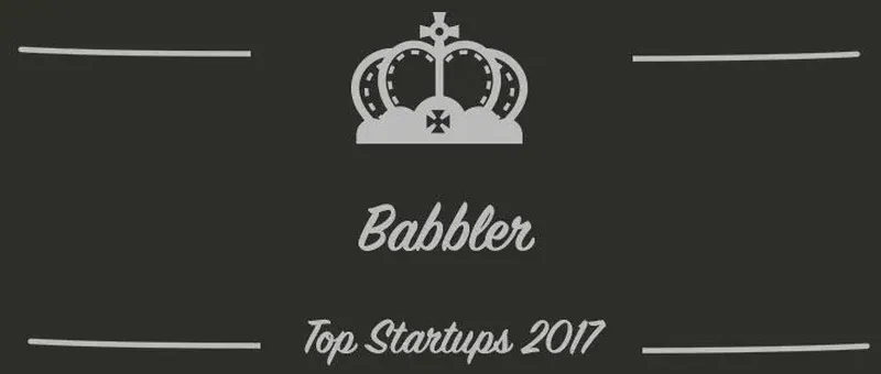 Babbler : une startup à suivre en 2017 (Présentation)