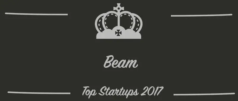 Beam : une startup à suivre en 2017 (Présentation)