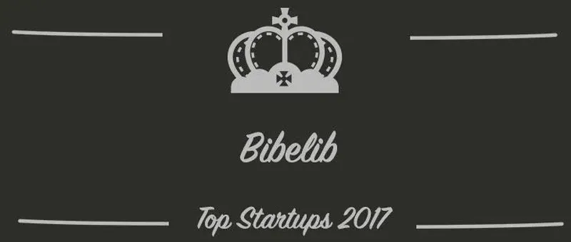 Bibelib : une startup à suivre en 2017 (Présentation)