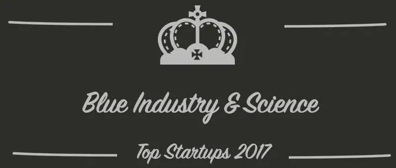 Blue Industry & Science : une startup à suivre en 2017 (Présentation)