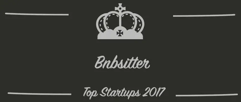Bnbsitter : une startup à suivre en 2017 (Présentation)