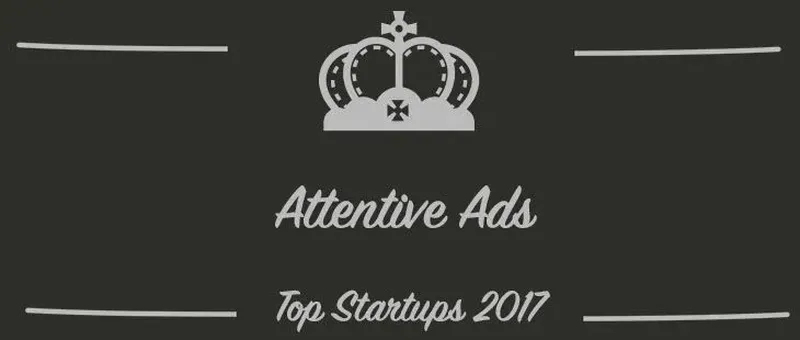Attentive Ads : une startup à suivre en 2017 (Présentation)