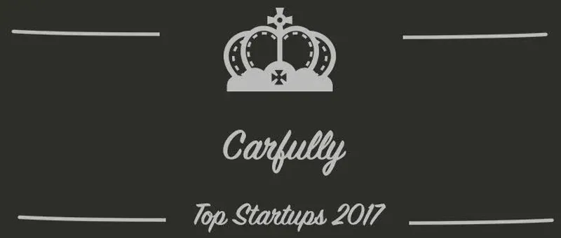 Carfully : une startup à suivre en 2017 (Interview)