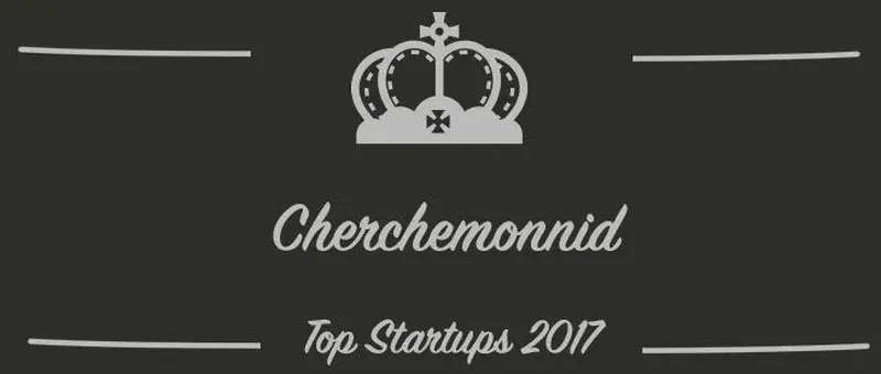 Cherchemonnid : une startup à suivre en 2017 (Présentation)