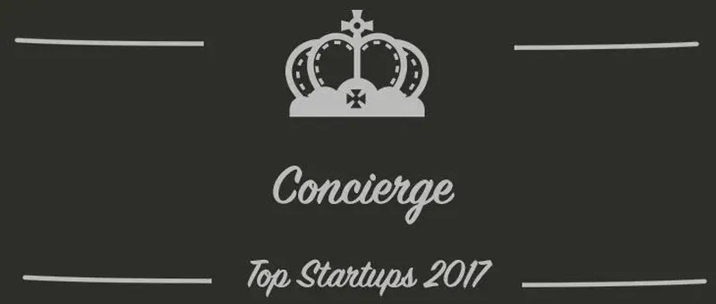 Concierge : une startup à suivre en 2017 (Présentation)