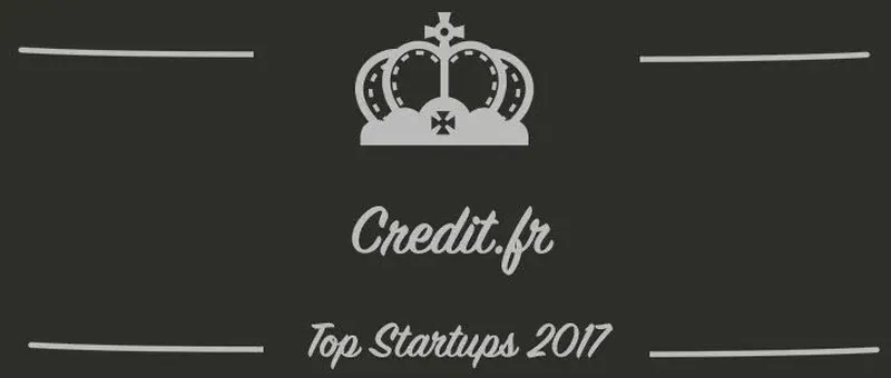 Credit.fr : une startup à suivre en 2017 (Interview)