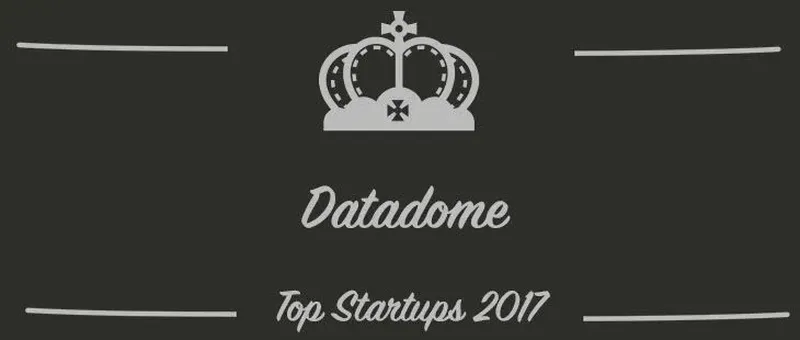 Datadome : une startup à suivre en 2017 (Présentation)