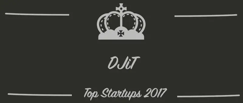 DJiT : une startup à suivre en 2017 (Interview)