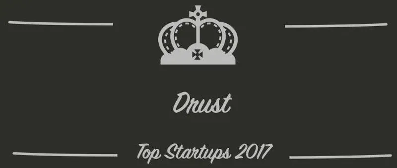 Drust : une startup à suivre en 2017 (Interview)