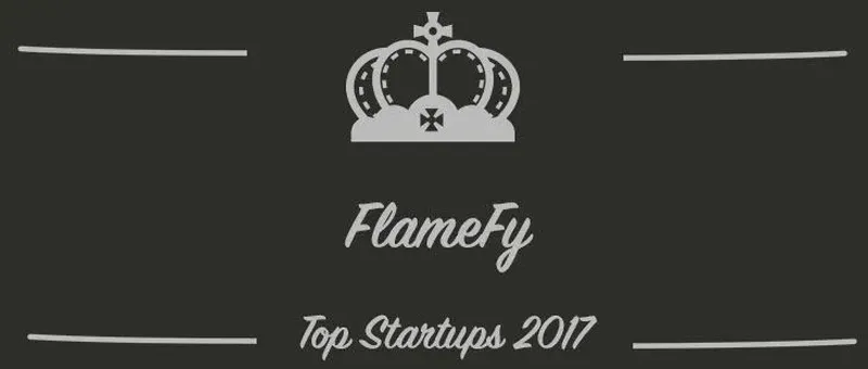 FlameFy : une startup à suivre en 2017 (Interview)