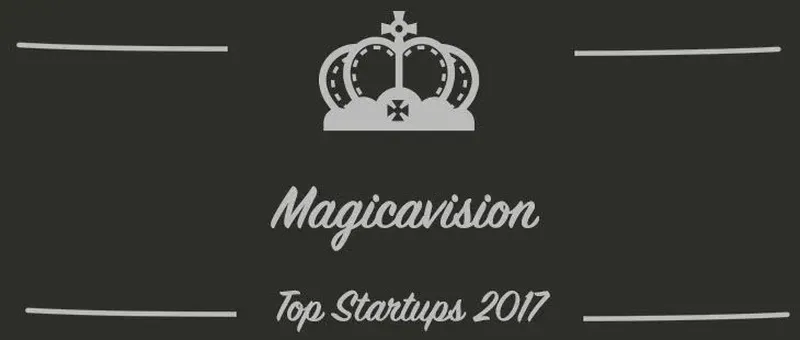 Magicavision : une startup à suivre en 2017 (Présentation)