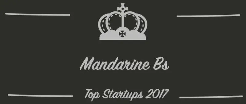Mandarine Bs : une startup à suivre en 2017 (Présentation)
