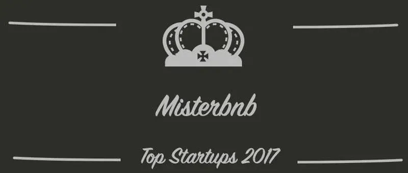 Misterbnb : une startup à suivre en 2017 (Présentation)