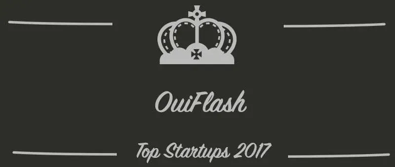 OuiFlash : une startup à suivre en 2017 (Interview)