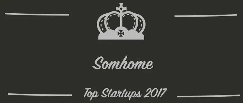Somhome : une startup à suivre en 2017 (Présentation)