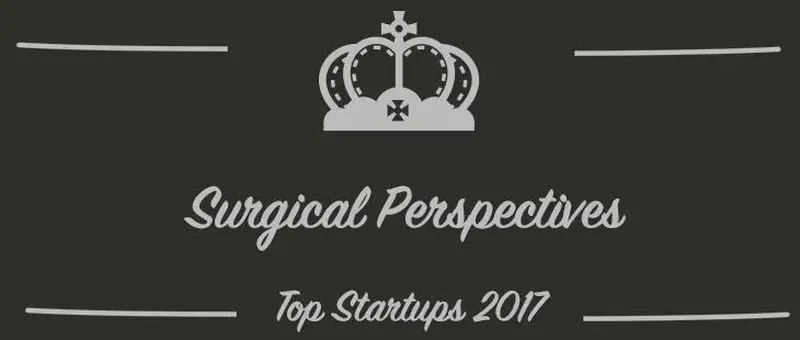Surgical Perspectives : une startup à suivre en 2017 (Présentation)