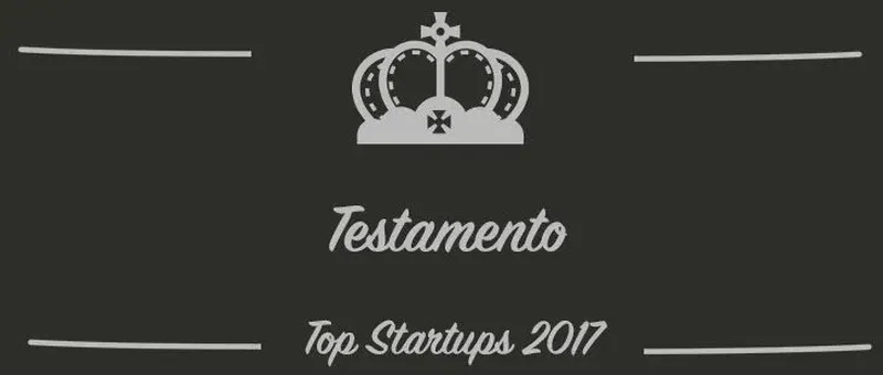 Testamento : une startup à suivre en 2017 (Présentation)