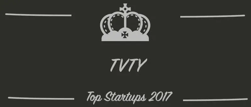 TVTY : une startup à suivre en 2017 (Présentation)