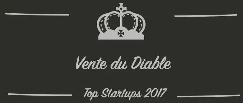 Vente du Diable : une startup à suivre en 2017 (Présentation)